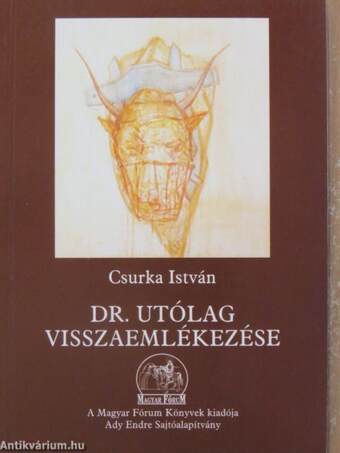 Dr. Utólag visszaemlékezése