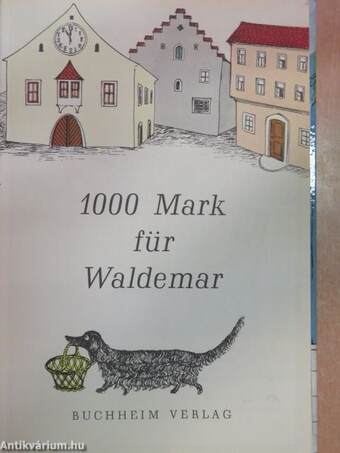 1000 Mark für Waldemar