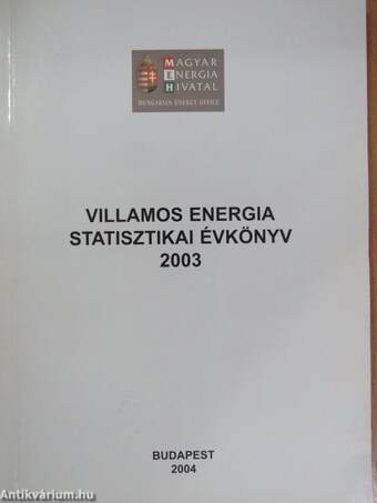 Villamos Energia Statisztikai évkönyv 2003