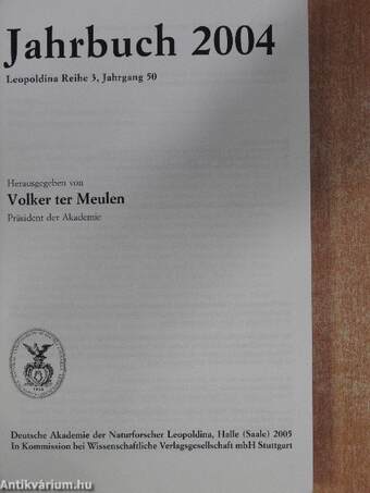 Deutsche Akademie der Naturforscher Leopoldina Jahrbuch 2004