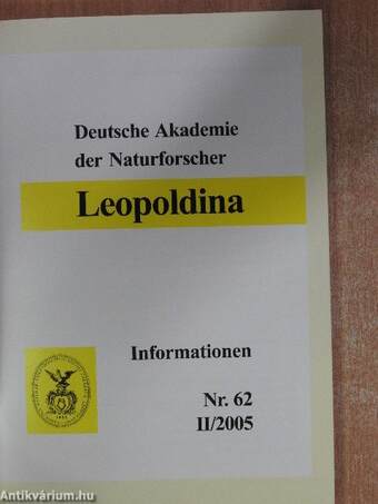 Deutsche Akademie der Naturforscher Leopoldina Informationen Nr. 62 II/2005