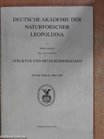 Deutsche Akademie der Naturforscher Leopoldina - Struktur und Mitgliederbestand 1993