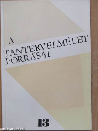 A tantervelmélet forrásai 13.