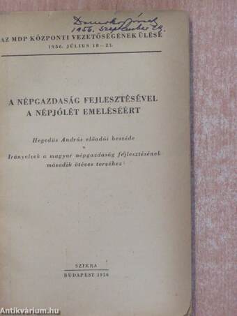 A népgazdaság fejlesztésével a népjólét emeléséért