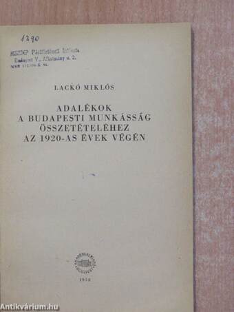 Adalékok a budapesti munkásság összetételéhez az 1920-as évek végén