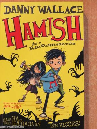 Hamish és a RémDermesztők