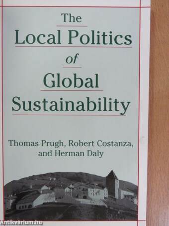 The Local Politics of Global Sustainability