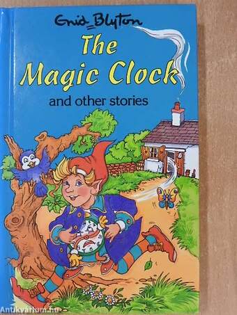 The Magic Clock and other stories