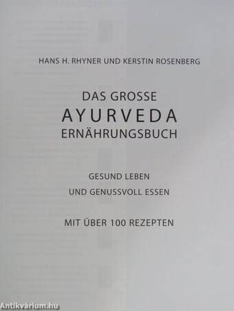 Das grosse Ayurveda Ernährungsbuch