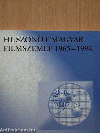 Huszonöt magyar filmszemle 1965-1994