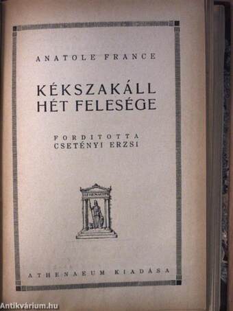 Epikuros kertje/Kékszakáll hét felesége/Crainquebille/Szent Antal csodája