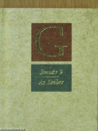 Január 9./Az Ember (minikönyv) (számozott)/Január 9./Az Ember (minikönyv) (számozott)/Január 9./Az Ember (minikönyv) (számozott)