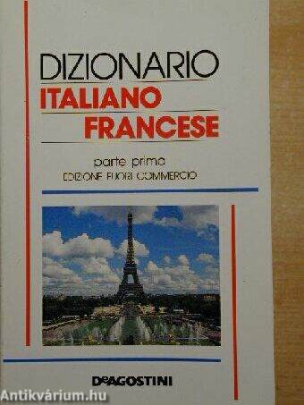 Dizionario Italiano-Francese - parte prima