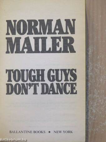 Tough Guys Don't Dance