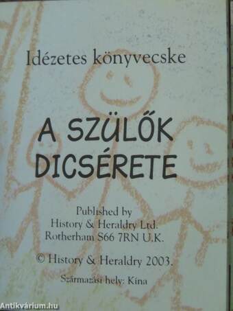 A szülők dicsérete (minikönyv)