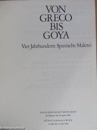 Von Greco bis Goya