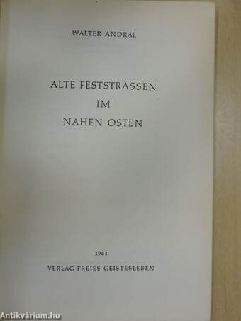 Alte Feststrassen im nahen Osten