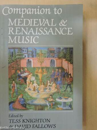 Companion to Medieval and Renaissance Music