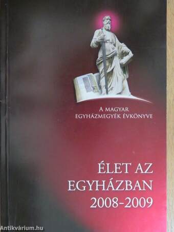 Élet az egyházban 2008-2009