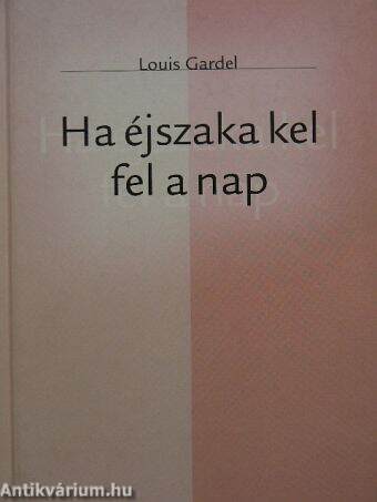 Ha éjszaka kel fel a nap