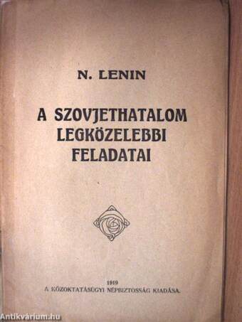 A szovjethatalom legközelebbi feladatai