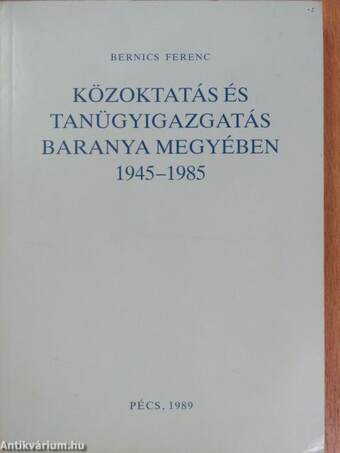 Közoktatás és tanügyigazgatás Baranya megyében