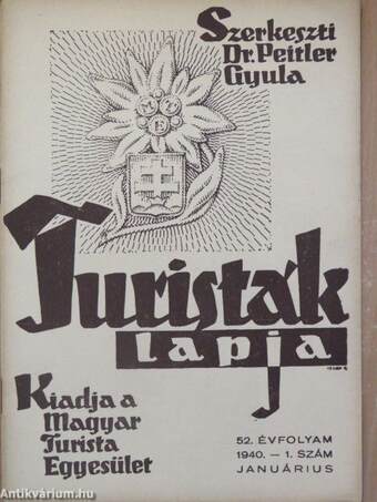 Turisták Lapja 1940. januárius-december/A Magyar Turista Szövetség Hivatalos Értesítője 1940. január 15.