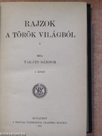 Rajzok a török világból I-III.