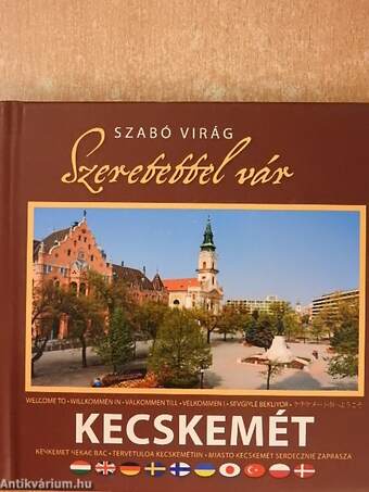 Szeretettel vár Kecskemét