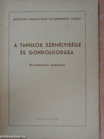 A tanulók személyisége és gondolkodása