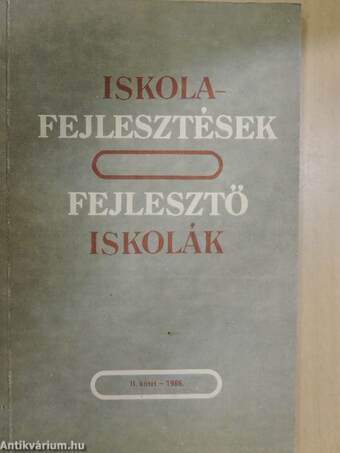 Iskolafejlesztések, fejlesztő iskolák II.