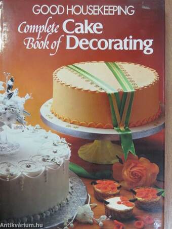 Complete Book of Cake Decorating