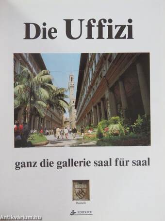 Die Uffizi ganz die gallerie saal für saal