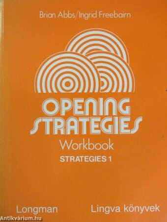 Opening Strategies 1. - Students' Book/Workbook