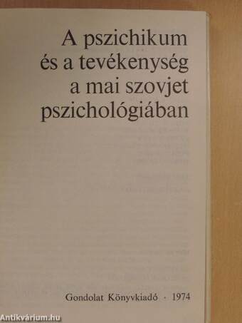 A pszichikum és a tevékenység a mai szovjet pszichológiában