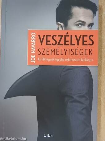 Veszélyes személyiségek