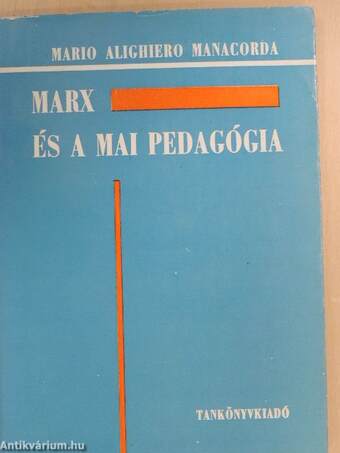 Marx és a mai pedagógia