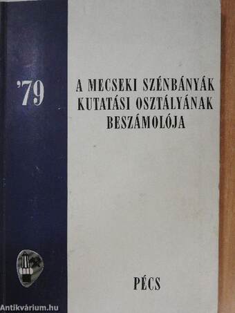 A mecseki szénbányák kutatási osztályának beszámolója '79