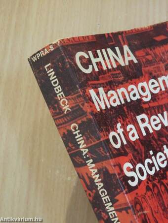 China: Management of a Revolutionary Society