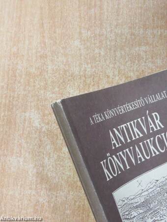 A Téka Könyvértékesítő Vállalat antikvár könyvaukciója 1989. november 24-25-én