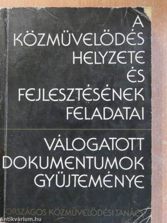 A közművelődés helyzete és fejlesztésének feladatai