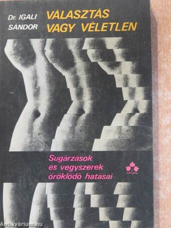 Választás vagy véletlen