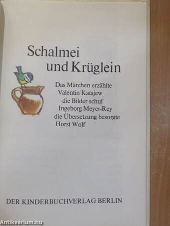 Schalmei und Krüglein