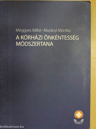 A kórházi önkéntesség módszertana