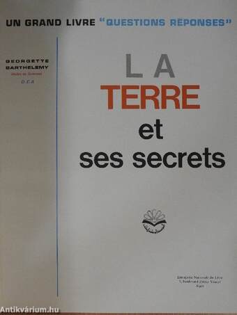 La Terre et ses secrets