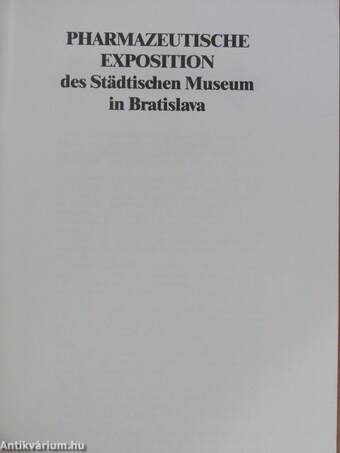 Pharmazeutische Exposition des Städtischen Museum in Bratislava