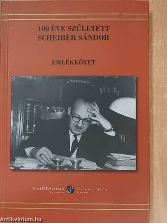 100 éve született Scheiber Sándor