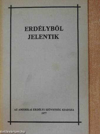 Erdélyből jelentik