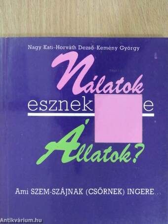 Nálatok esznek-e állatok?