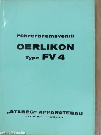 Führerbremsventil OERLIKON Type FV 4